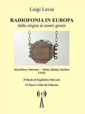cover image of Radiofonia in Europa dalla origini ai nostri tempi